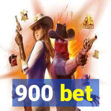 900 bet